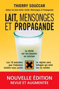 Lait, mensonges et propagande