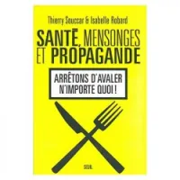 Santé, mensonges et propagande