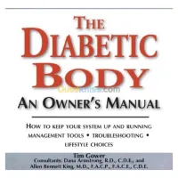 The Diabetic Body an owner's manual