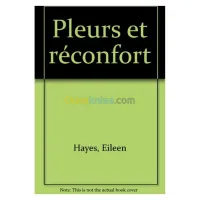 Pleurs et réconfort