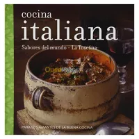 Cocina Italiana: Sabores del Mundo - La Toscana