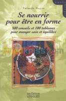 alger-draria-algerie-livres-magazines-se-nourrir-pour-être-en-forme-500-conseils-et-100-tableaux-manger-sain-équilibré