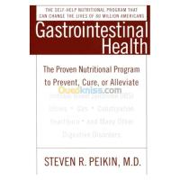 الجزائر-درارية-كتب-و-مجلات-gastrointestinal-health-the-proven-nutritional-program-to-prevent-cure-or-alleviate-irritable-bowel-syndrome-ibs-ulcers-gas-constipation-heartburn-and-many-other-digestive-disorders-third-edition