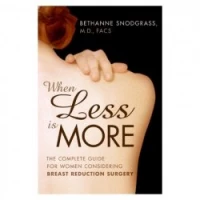 When Less Is More: The Complete Guide for Women Considering Breast Reduction Surgery