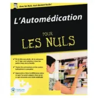 L'automedication pour les nuls