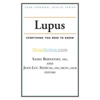 Lupus: Everything You Need to Know (Your Personal Health)