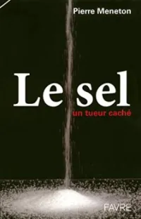 Le sel : Un tueur caché