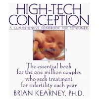 High-Tech Conception: A Comprehensive Handbook For Consumers