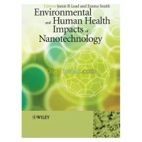 Environmental and Human Health Impacts of Nanotechnology