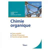 Chimie organique - Cours et exercices corrigés, Licence 2 & 3 chimie sciences du vivant