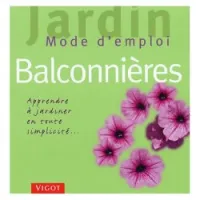 Balconnières - Apprendre à jardiner en toute simplicité...