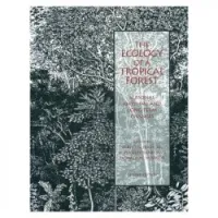 The Ecology of a Tropical Forest: Seasonal Rhythms and Long-Term Changes
