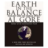 Earth in the Balance: Ecology and the Human Spirit