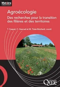 Agroécologie - Des recherches pour la transition des filières et des territoires