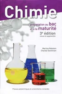 Chimie Préparation au bac et à la maturité