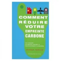Comment réduire votre empreinte carbone