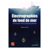 Electrographies de fond de mer : Une révolution dans la prospection pétrolière