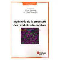 Ingénierie de la structure des produits alimentaires
