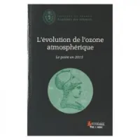 L'évolution de l'ozone atmosphérique - Le point en 2015