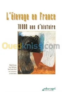 L'élevage en france : 10 000 ans d'histoire