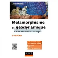 Métamorphisme et géodynamique - Cours et exercices corrigés