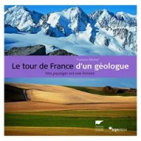 Le tour de france d'un géologue