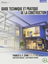 Guide technique et pratique de la construction, 3e édition - Le manuel comprend la version numérique - 1 an