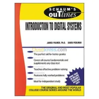 Schaum's Outline of Theory and Problems of Introduction to Digital Systems
