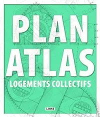 Plan Atlas : Logements collectifs