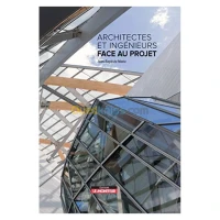 Architectes et ingénieurs face au projet