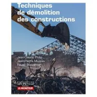 Techniques de démolition des constructions
