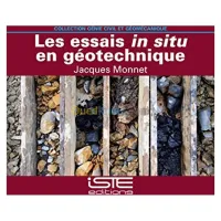 Les essais in situ en géotechnique