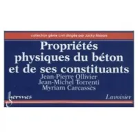 Propriétés physiques du béton et de ses constituants