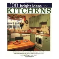 100 Bright Ideas for Kitchens
