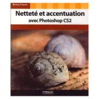Netteté et accentuation avec Photoshop CS 2