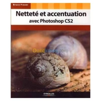 Netteté et accentuation avec Photoshop CS 2