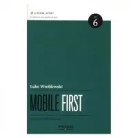 Mobile First. Guide Strategique De Design Web Mobile. N6