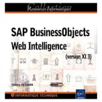 SAP BusinessObjects XI 3 Web Intelligence