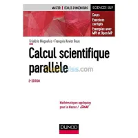 Calcul scientifique parallèle - Cours, exercices corrigés, exemples avec MPI et openMP 2 ème édition