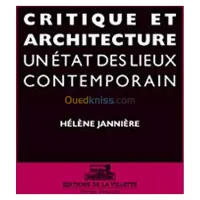 Critique et architecture : un état des lieux contemporain