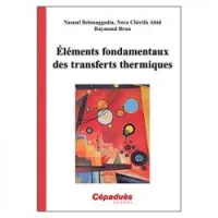 Eléments fondamentaux des transferts thermiques