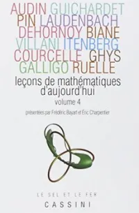 Leçons de mathématiques d'aujourd'hui : Volume 4