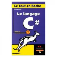 Le langage C# le tout en poche