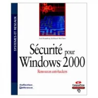 Sécurité pour windows 2000 ressources anti-hackers