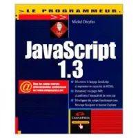 Javascript 1.3 le programmeur