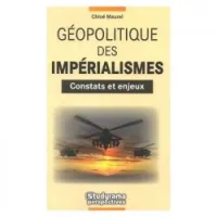 Géopolitique des imperialismes Constats et enjeux