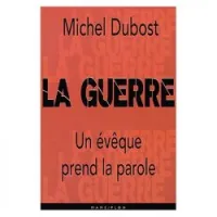 La guerre, un évêque prend la parole