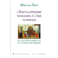 L'encyclopédisme Musulman à L'âge Classique
