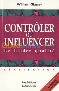 Contrôler ou influencer le leader qualité