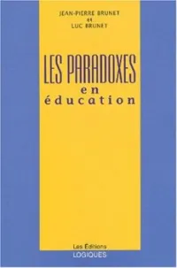 Les paradoxes en éducation